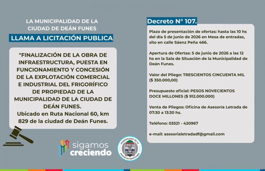 LICITACIÓN PÚBLICA DEL FRIGORÍFICO DE PROPIEDAD DE LA MUNICIPALIDAD DE LA CIUDAD DE DEÁN FUNES.
