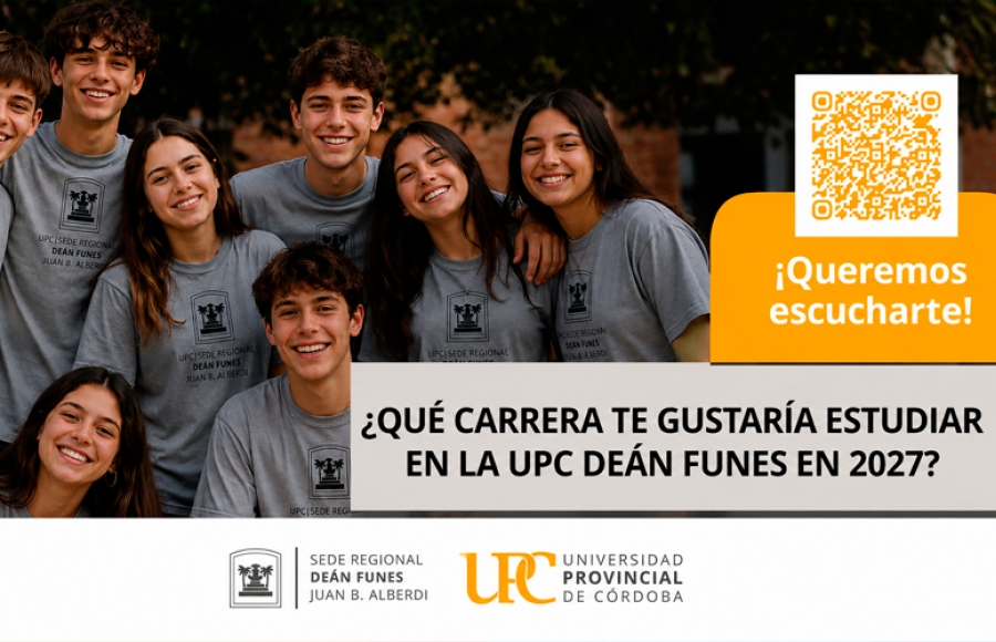 ¿QUÉ CARRERA TE GUSTARÍA ESTUDIAR EN LA UPC DEÁN FUNES EN 2027?